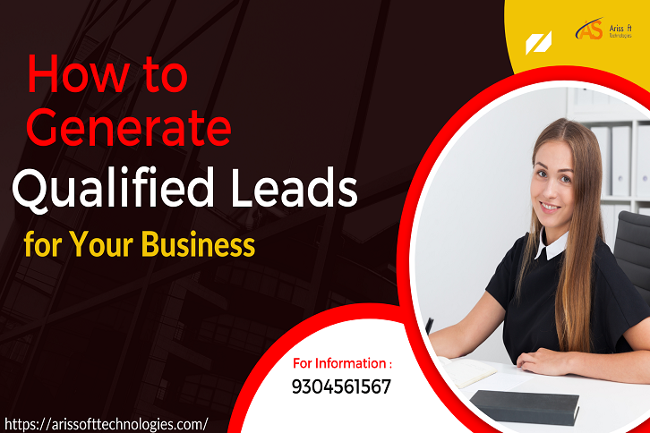 Generate Qualified Leads for Your Business